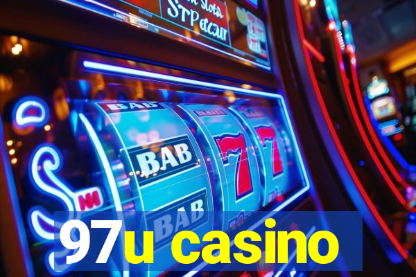 97u casino